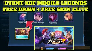 EVENT KOF MOBILE LEGENDS BALIK LAGI | FREE DRAW + FREE SKIN ELITE