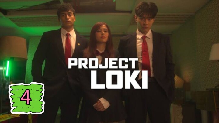 Project Loki Full Episode 4 with EngSub