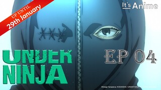 Full Episode 04 | UNDER NINJA | It's Anime［MultiSubs］