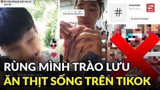 Rùng mình trào lưu ăn thịt sống mỗi ngày trên TikTok: "Cảm tưởng như đang tiến hóa lùi"