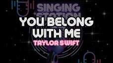 YOU BELONG WITH ME - TAYLOR SWIFT | Karaoke Version