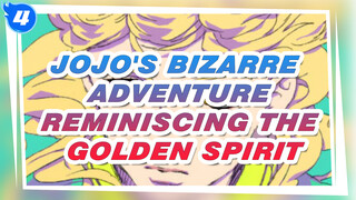 JoJo's Bizarre Adventure
Reminiscing the Golden Spirit_4