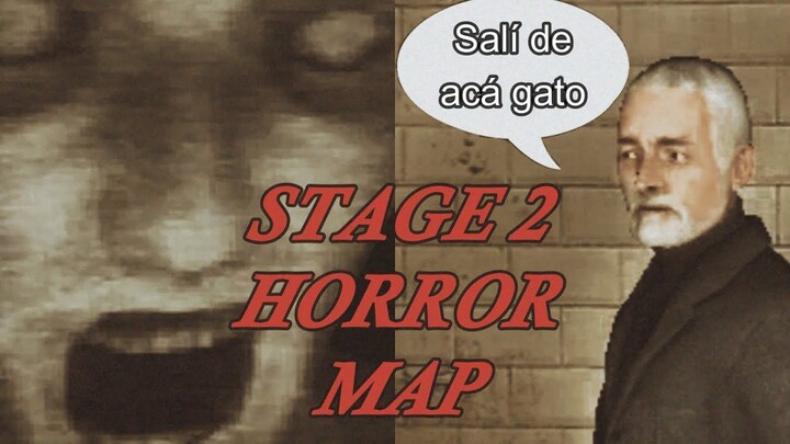 SALÍ DE ACÁ GATO I Stage 2 Horror Map