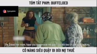 Tóm tắt phim: Buffeloed p3