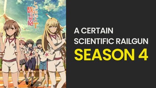 A Certain Scientific Railgun Season 4 Rilis Tahun 2025??