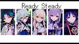 【MMD Genshin Impact】Ready Steady【Lumine・Keqing・Scaramouche・Sucrose・Xiao】