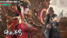 BTTH SEASON 5 EPISODE 161 SUB INDO - TAMAT!! XIAO YAN BERBURU API SURGAWI IBLIS PERINGKAT TIGA