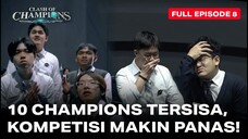 CLASH OF CHAMPIONS by Ruangguru Episode 8 - 10 CHAMPIONS TERSISA, KOMPETISI MAKIN PANAS!