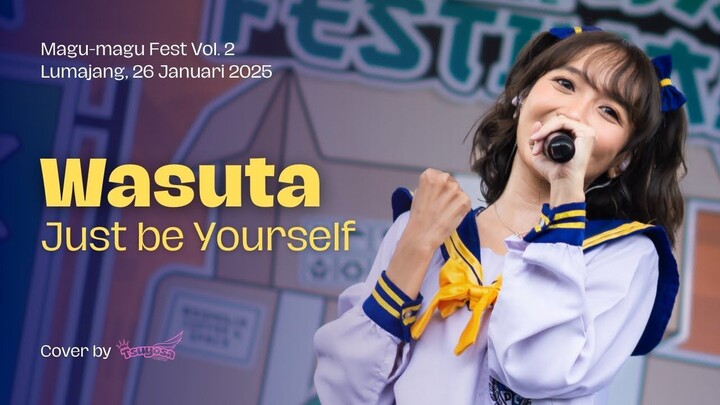 Wasuta - Just Be Yourself (Cover by TSUYOSA) @Magu-Magu Fest Vol. 2 (Lumajang, 26 Jan 2025)