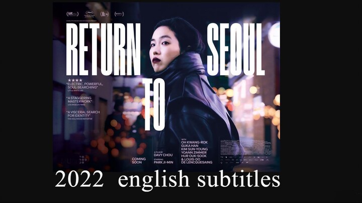 Return to Seoul 2022 - english subtitles