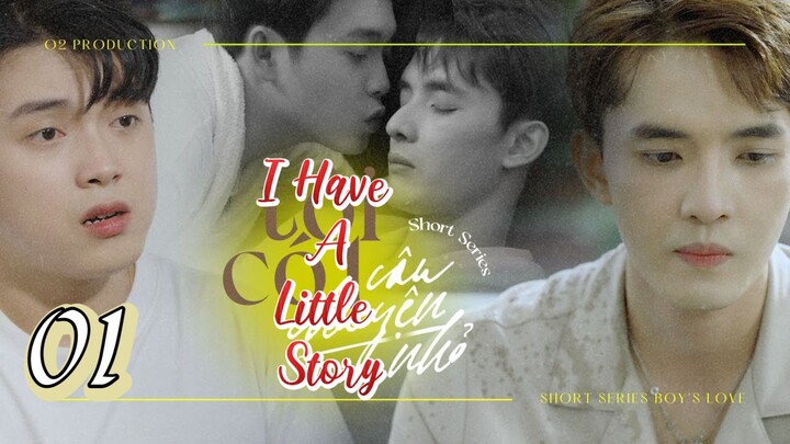 🇻🇳(2025) I have a little Story EPISODE 1 ENG SUB | Short series