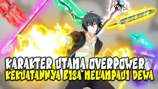 MELAMPAUI DEWA! 10 Anime dimana MC adalah Dewa yang Overpower dan Ditakuti Semua Orang!