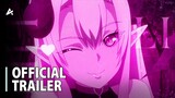 The Strongest Magician in the Demon Lord's Army was a Human - Official Trailer