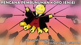 Rencana Pembunuhan Koro Sensei ❗️❗️ - Assassination Classroom