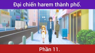 Đại chiến haren thành phố p11
