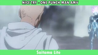 NICE TRY ONE PUNCH MAN AMV