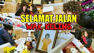 🔴 WAK KELING MENINGGAL