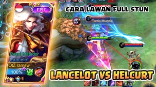 BANG GIMANA CARA LAWAN FULL COUNTER ? LANCELOT VS HELCURT