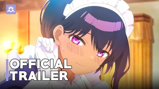 My Recently Hired Maid is Suspicious | Official Trailer