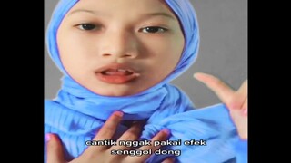 cantik nggak pakai efek senggol dong