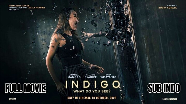 Indigo 2023 HORROR INDO
