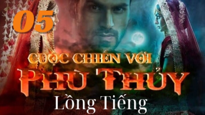 Cuộc Chiến Với Phù Thủy - Kawach - Tập 5 | Phim Ấn Độ |