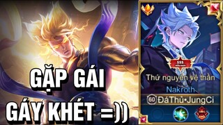 JungCi - Tôi Múa Nakroth Rank Cao Thủ Gặp Bạn Gái Tên Ngọc Gáy Cực Khét Và Cái Kết =))