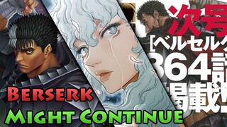 Apparently Berserk's Future as a Manga is Still Undecided and Might Continue