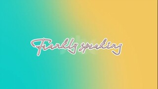frankly speaking eps 5 sub indo