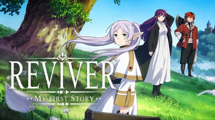 Frieren: Beyond Journey's End AMV – REVIVER by MY FIRST STORY