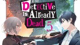 The Detective is Already Dead episode - 7 hindi season-1.