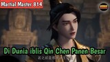 Martial Master 814 ‼️Di dunia iblis Qin Chen Panen Besar