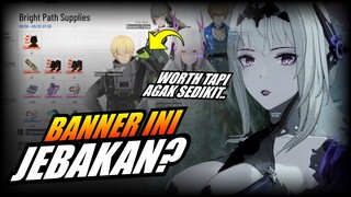 Alasan Banner Bright Path ini 50% Worth 50% Gak ! - Punishing Gray Raven