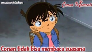 Detective Conan / Case Closed Conan tidak bisa membaca suasana Part 1