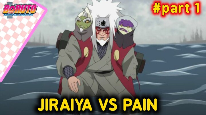 JIRAIYA VS PAIN FULL part 1