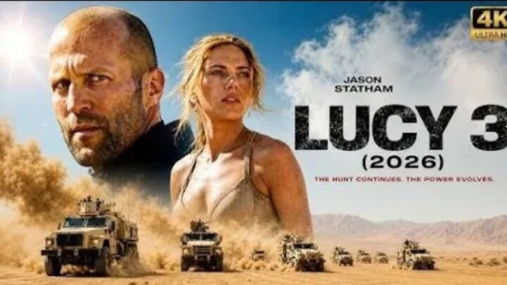 LUCY 3 STARRING JASON STATHAM FULL MOVIE
