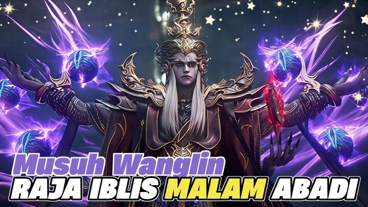 Raja Iblis Malam Abadi  ‼️Ternyata Musuh wanglin Seorang Dewa - Movie Renegade Immortal