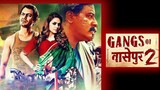 Gangs Of Wasseypur part  2  2012 Hindi movie
