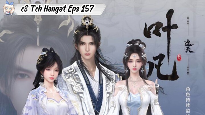 Shrouding The Heavens Episode 157