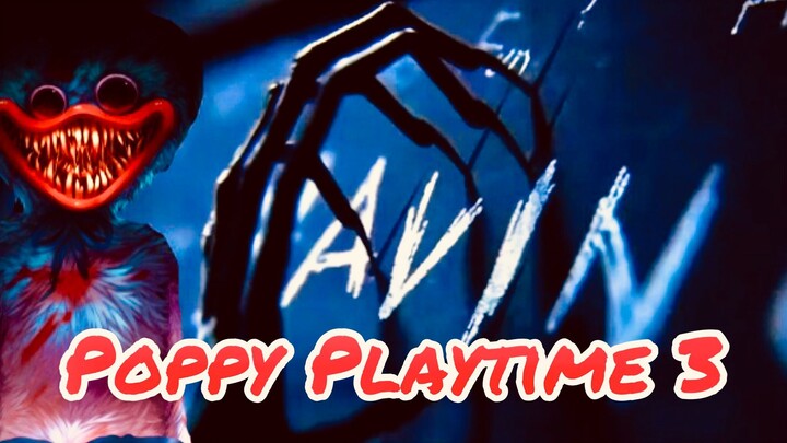 Poppy Playtime: Chapter 3 - OFFICIAL TRAILER 2022