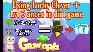 Dirt Game with Lvl 6 Ances + Lucky Clover | Growtopia