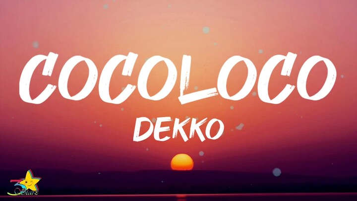 DEKKO - Cocoloco (Letra / Lyrics)