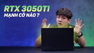 RTX 3050Ti test game | Mạnh gấp đôi năm ngoái, cùng phân khúc giá