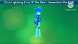 Zach Lightning Error 3: The Next Generation (Part 29)