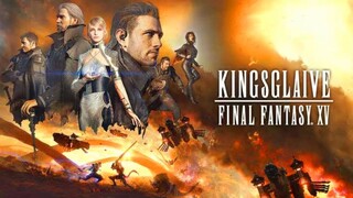 ไฟนอล แฟนตาซี 15 สงครามแห่งราชันย์ [พากย์ไทย] Kingsglaive Final Fantasy XV (2016)