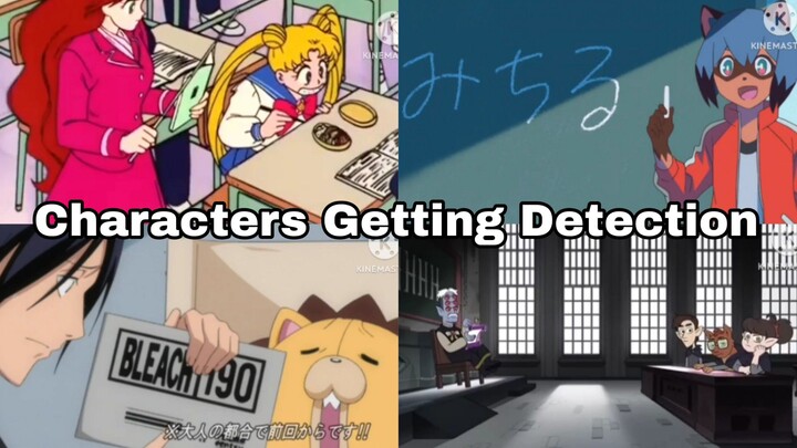 Characters Getting Detection Compilation By EJA