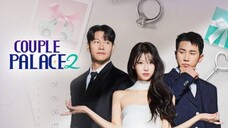 ENGSUB Couple Palace 2 EP09