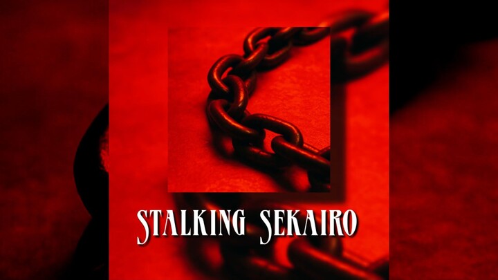 Stalking Sekairo - Synndra Glamson