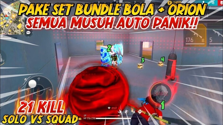 SOLO VS SQUAD PAKE SET BUNDLE BOLA + ORION BIKIN SEMUA MUSUH KETAR-KETIR