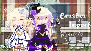Genshin Impact react to _4th Anniversary Unawakaned Dream_ _ GCRV _ Gacha Club
